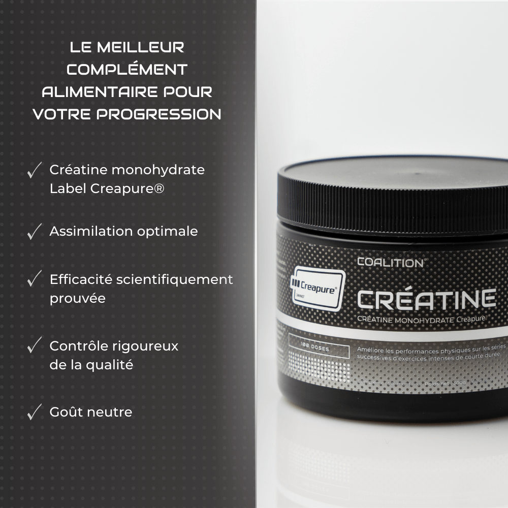 CRÉATINE MONOHYDRATE - 100% CREAPURE® - Coalition