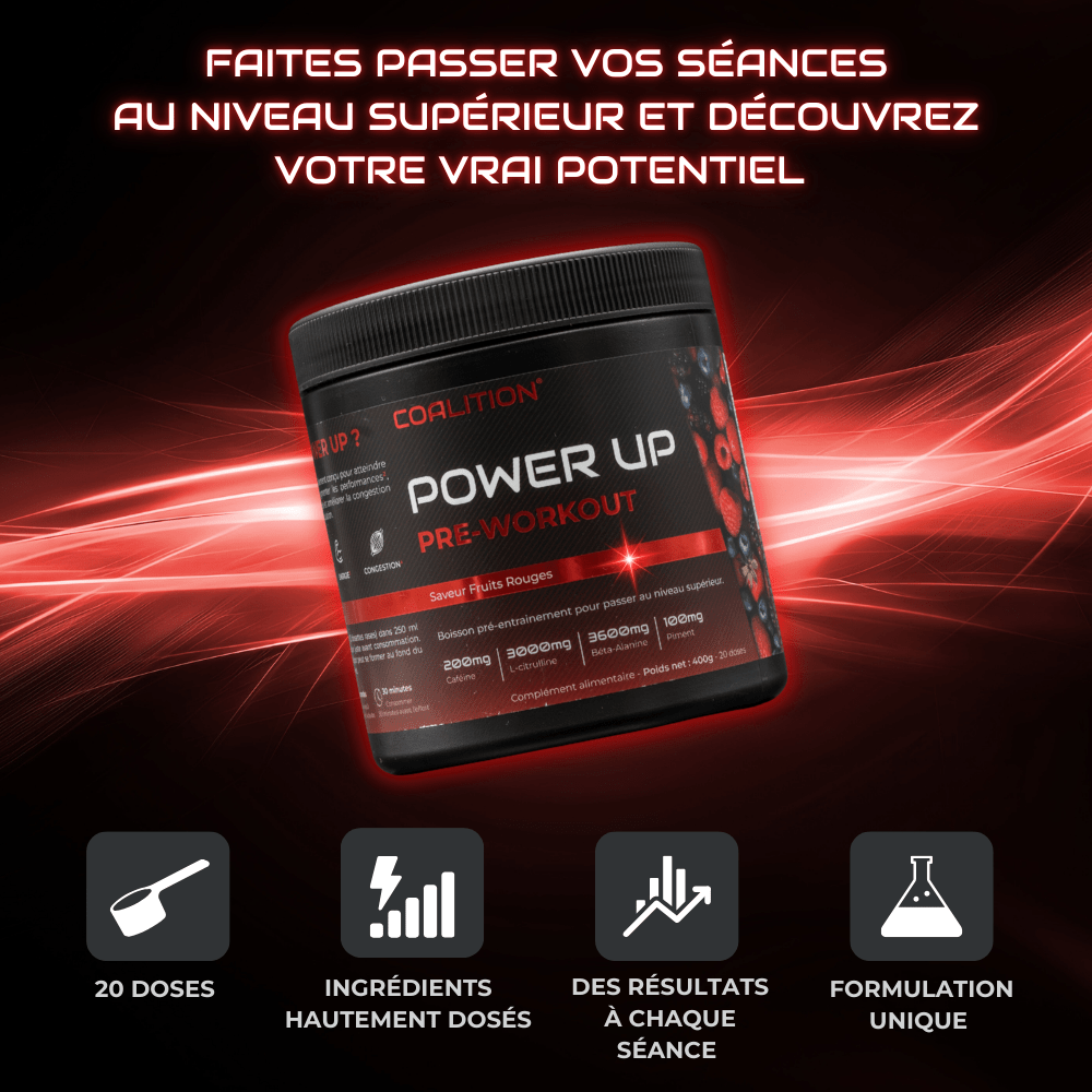 PRE - WORKOUT POWER UP - BOISSON PRÉ - ENTRAÎNEMENT - Coalition
